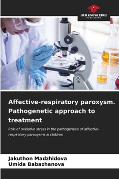 Paperback Affective-respiratory paroxysm. Pathogenetic approach to treatment Book