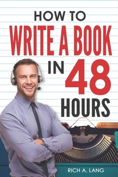 Paperback How to Write a Book in 48 Hours Book