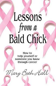 Hardcover Lessons from a Bald Chick Book