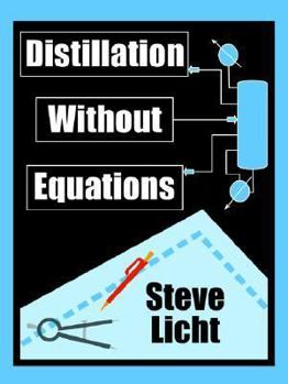 Paperback Distillation Without Equations Book