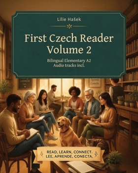 Paperback First Czech Reader for beginners, Volume 2: bilingual for speakers of English Book
