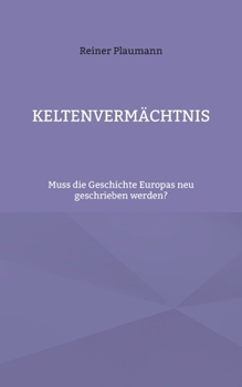 Paperback Keltenvermächtnis [German] Book
