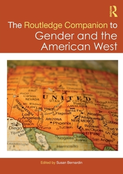 Paperback The Routledge Companion to Gender and the American West Book