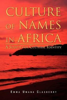 Paperback Culture of Names in Africa: A Search for Cultural Identity Book