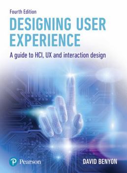 Paperback Designing User Experience: A Guide to Hci, UX and Interaction Design Book