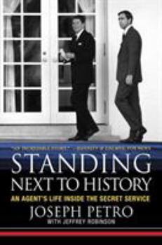 Paperback Standing Next to History: An Agent's Life Inside the Secret Service Book