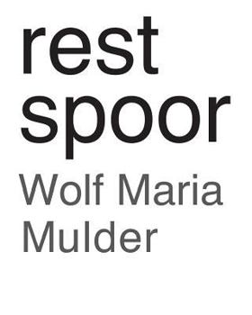 Paperback rest spoor [Dutch] Book