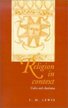 Paperback Religion in Context: Cults and Charisma Book