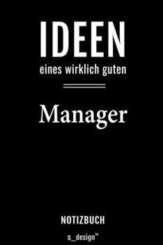 Notizbuch für Manager: Originelle Geschenk-Idee [120 Seiten liniertes  blanko Papier] (German Edition)