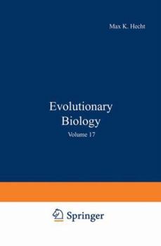 Hardcover Evolutionary Biology: Volume 17 Book