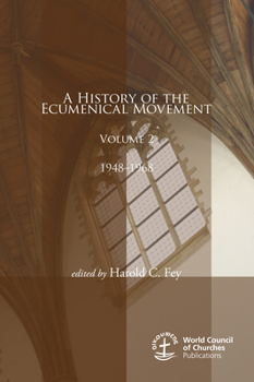 Paperback A History of the Ecumenical Movement, Volume 2: 1948-1968 Book