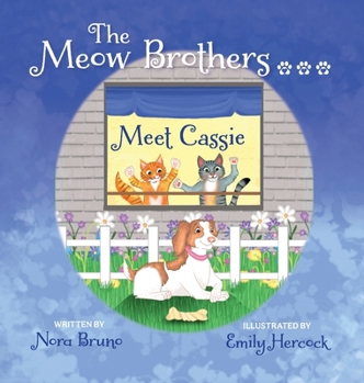 Hardcover The Meow Brothers...Meet Cassie Book