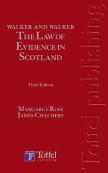 Walker and Walker: The Law of Evidence in Scotland