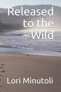 Paperback Released to the Wild Book