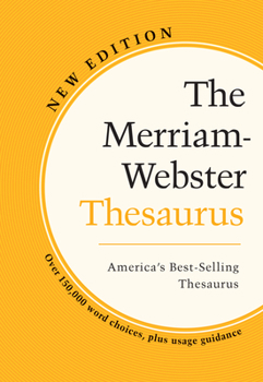 Paperback The Merriam-Webster Thesaurus - Newest Edition, Trade Paperback Book
