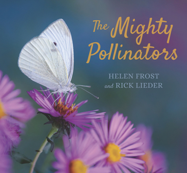 Hardcover The Mighty Pollinators Book