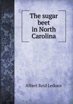 Paperback The Sugar Beet in North Carolina Book