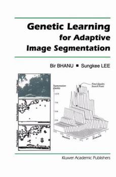 Paperback Genetic Learning for Adaptive Image Segmentation Book
