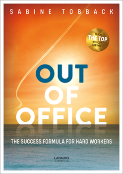 Paperback Out of Office: The Success Formula for Hard Workers Book