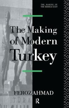 Hardcover The Making of Modern Turkey Book
