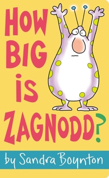Board book How Big Is Zagnodd? Book