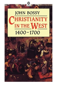 Paperback Christianity in the West 1400-1700 Book