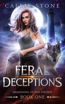 Paperback Feral Deceptions: A Rejected Mates Reverse Harem Romance Book