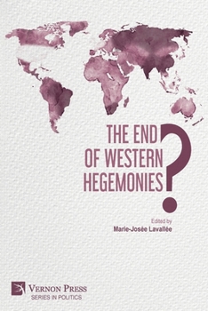 Paperback The End of Western Hegemonies? Book