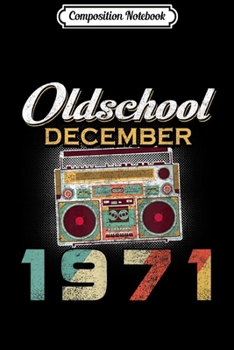 Composition Notebook: Made in DECEMBER 1971 48th Awesome Birthday Vintage Gifts  Journal/Notebook Blank Lined Ruled 6x9 100 Pages