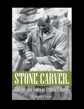 Paperback Stone Carver. the Life and Times of Franco Vallario' Book