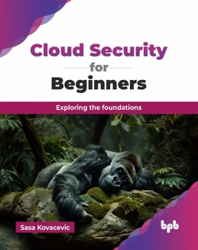 Paperback Cloud Security for Beginners: Exploring the foundations (English Edition) Book