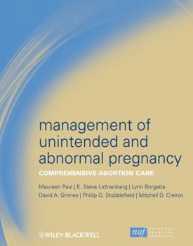 Hardcover Management of Unintended and Abnormal Pregnancy: Comprehensive Abortion Care Book