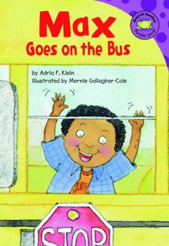 Max Goes On The Bus (Read-It! Readers) - Book  of the Max