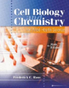 Spiral-bound Cell Biology and Chemistry for Allied Health Science Book