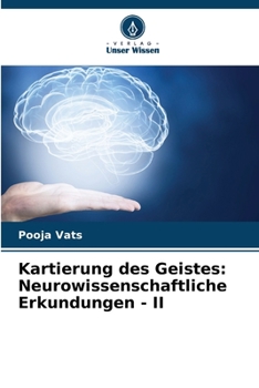 Kartierung des Geistes: Neurowissenschaftliche Erkundungen - II (German Edition)