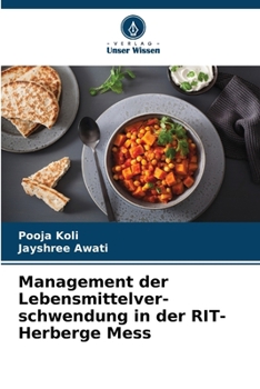 Paperback Management der Lebensmittelver- schwendung in der RIT-Herberge Mess [German] Book