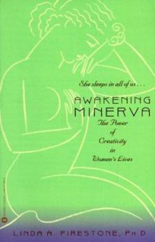 Paperback Awakening Minerva: The Power of Creativity in Women's Lives Book