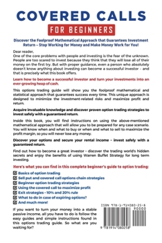 Paperback Covered Calls for Beginners: The Precise Blueprint to Getting a Constant Passive Income with 97% Accuracy by Using The Best Options Trading Strateg [Large Print] Book