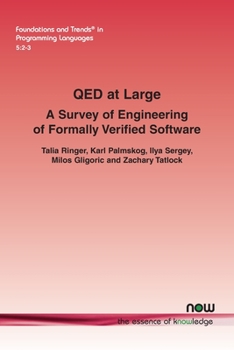 Paperback Qed at Large: A Survey of Engineering of Formally Verified Software Book