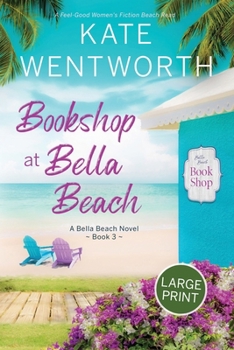 Paperback Bookshop at Bella Beach: Large Print Book