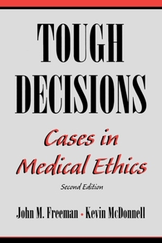 Paperback Tough Decisions: Cases in Medical Ethics Book