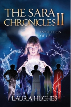 Evolution of Us - Book #2 of the Sara Chronicles