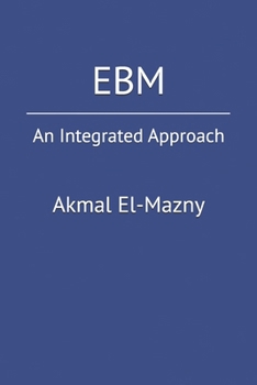 EBM: An Integrated Approach