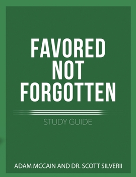 Paperback Favored Not Forgotten Study Guide Book