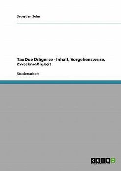 Paperback Tax Due Diligence - Inhalt, Vorgehensweise, Zweckmäßigkeit [German] Book