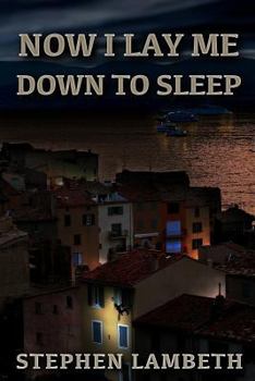 Now I Lay Me Down To Sleep