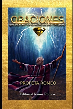 Paperback Oraciones Que Destruyen El Reino de Las Tinieblas: Profeta Romeo [Spanish] Book