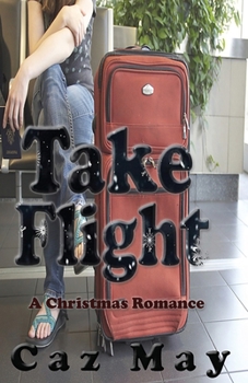 Paperback Take Flight: A Christmas Romance Book