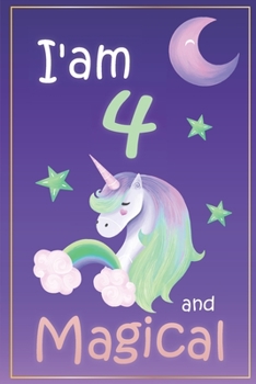 i'am 4 and magical, birthday unicorn Notebook for kids, cute happy birthday unicorn with purple cover: Half Lined Notebook / Journal ... Unicorn Lover,Soft Cover, Matte Finish