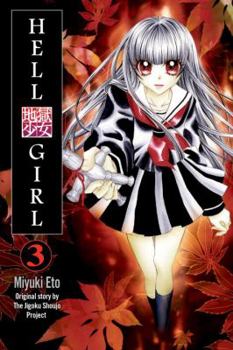 Hell Girl 3 - Book #3 of the Hell Girl